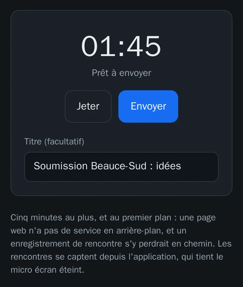 Un mémo de près de deux minutes, prêt à envoyer depuis le téléphone