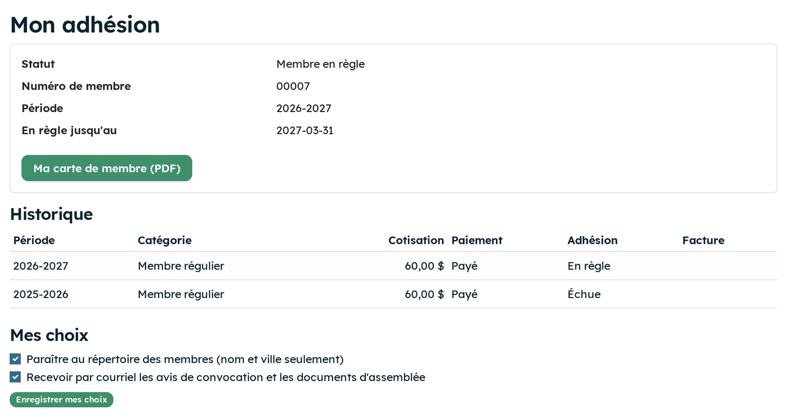 L'adhésion vue par le membre : statut, période, carte à imprimer, historique et ses choix de consentement