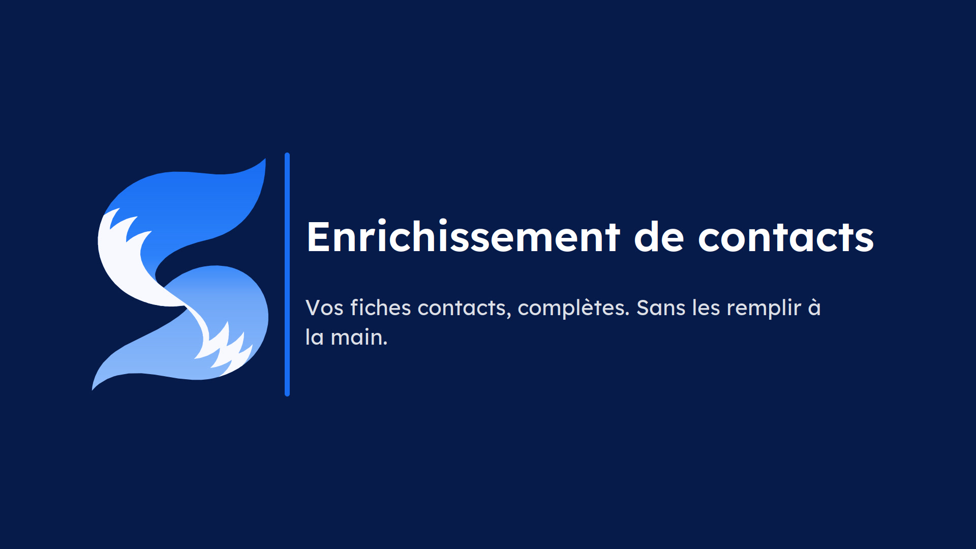 Vidéo : Enrichissement de contacts