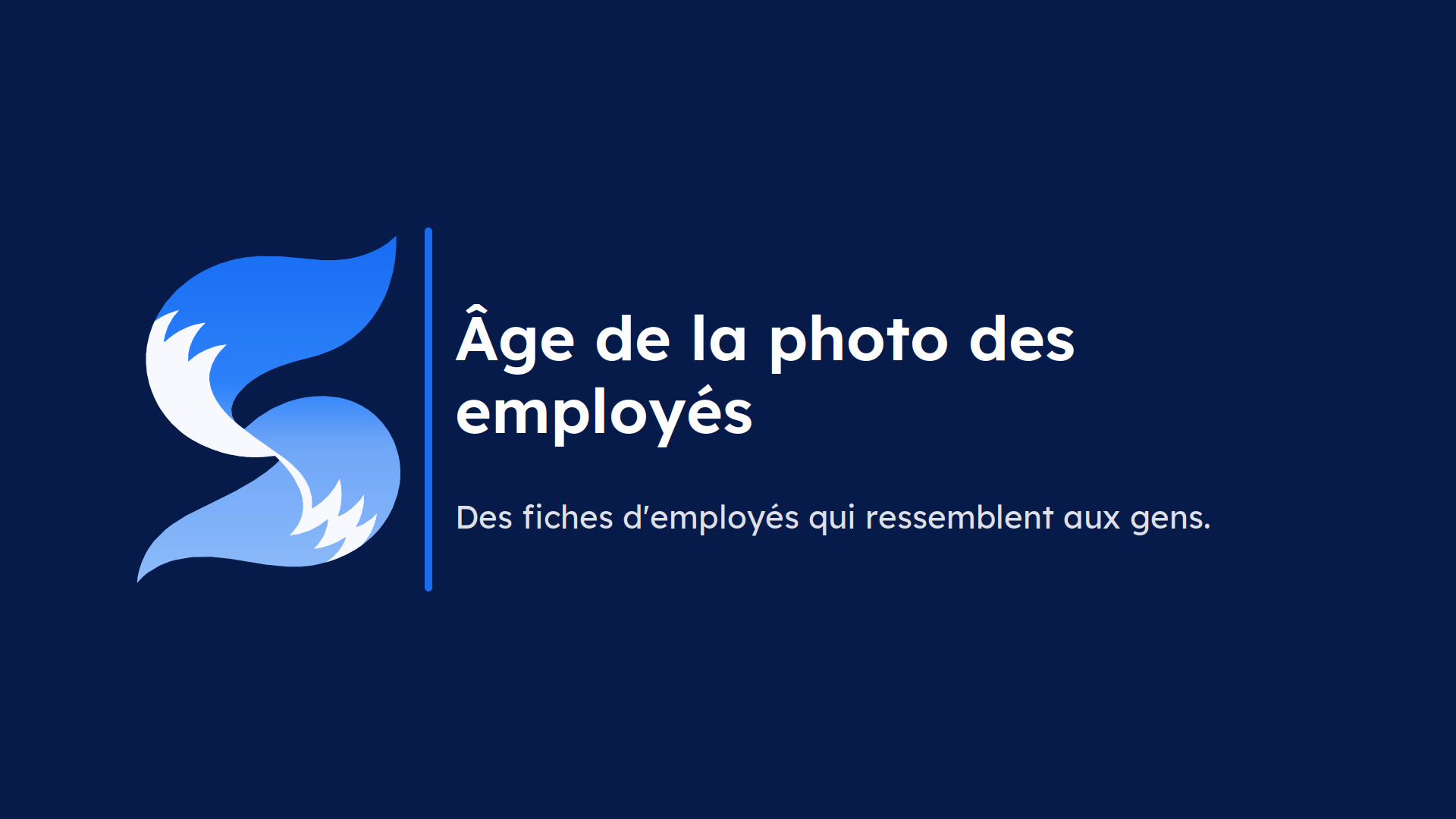 Vidéo : Âge de la photo des employés