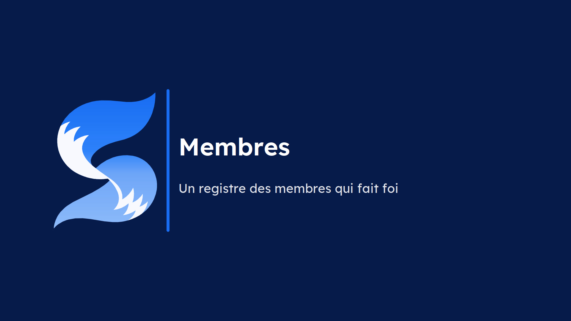 Vidéo : Membres