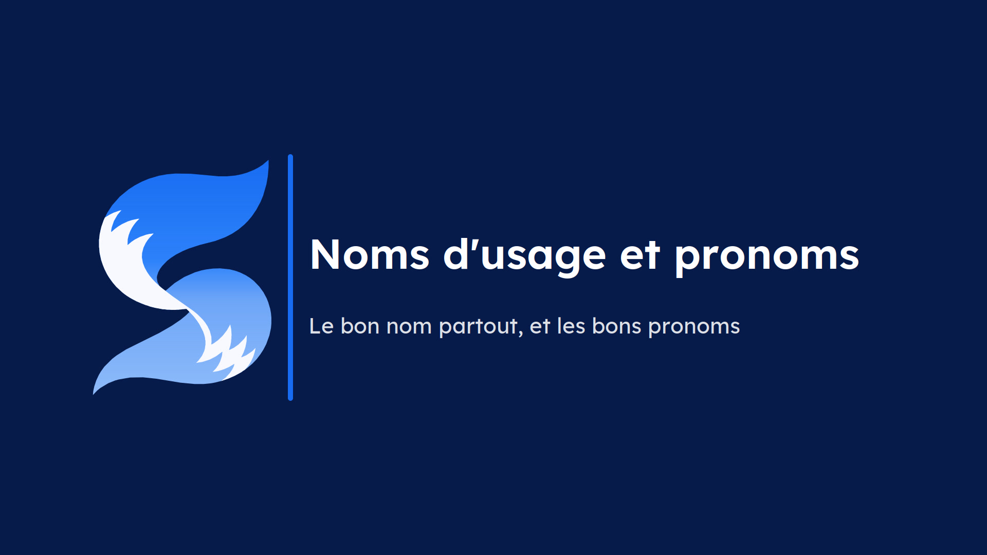 Vidéo : Noms d'usage et pronoms