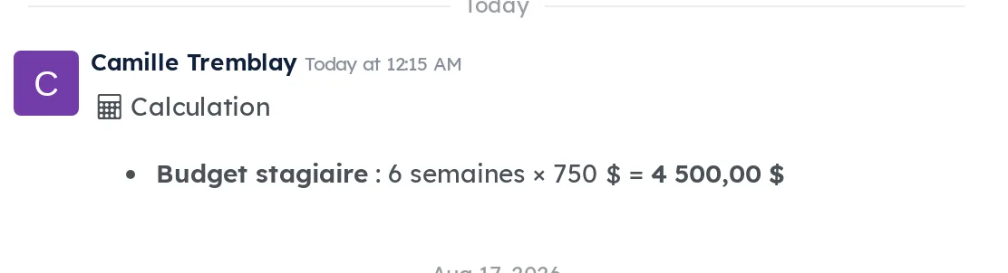 Internal note by Camille Tremblay in the contact's chatter: Calculation, Budget stagiaire, 6 semaines times 750 $ equals 4 500,00 $