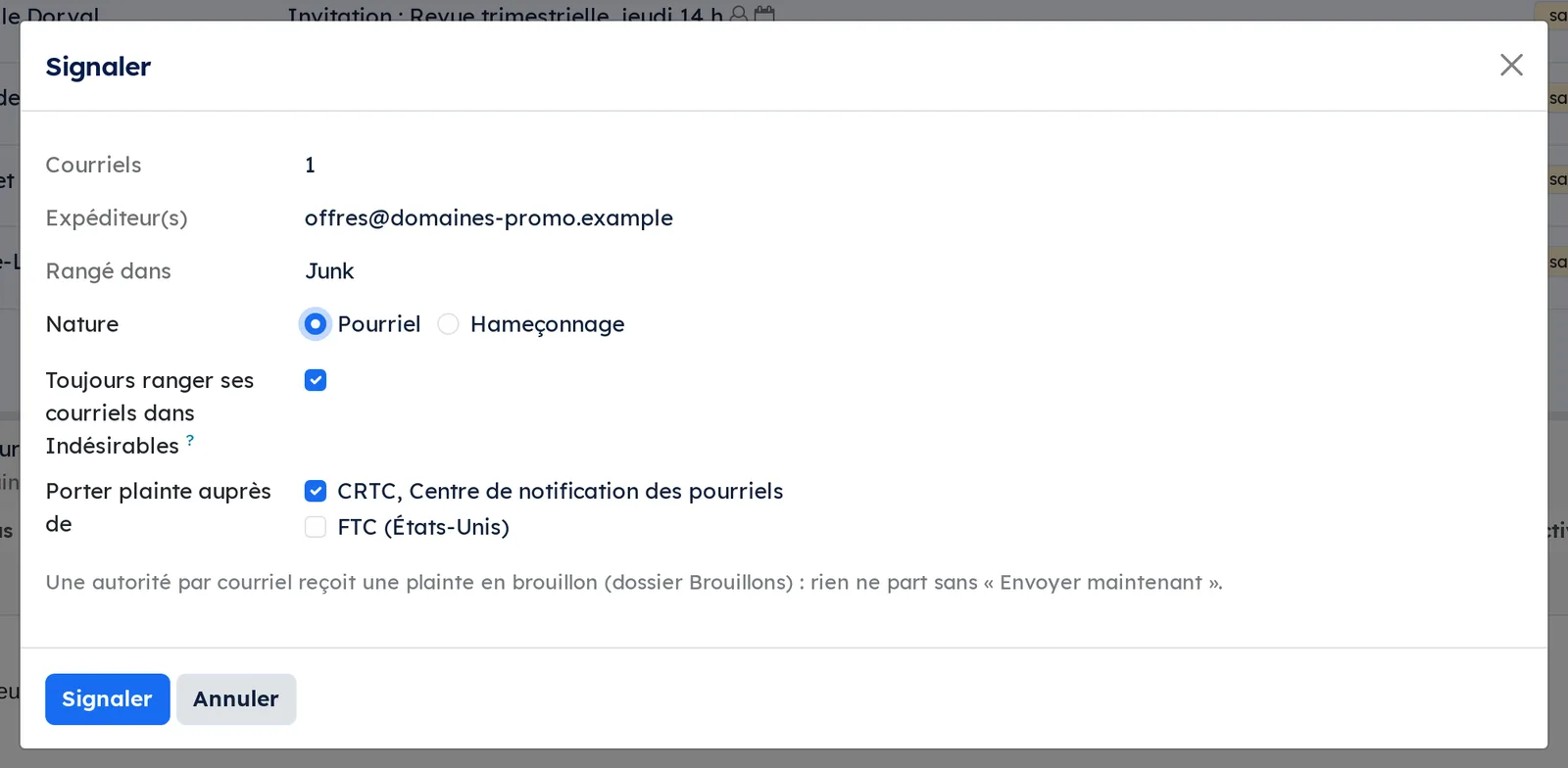 Signaler dialog: Rangé dans Junk, kind Pourriel, sender blocking ticked and a complaint to the CRTC ticked