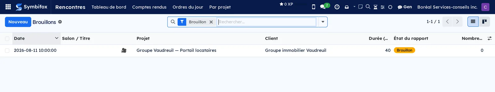 Liste des comptes rendus en brouillon, avec la date, le projet, le client, la durée et l'état