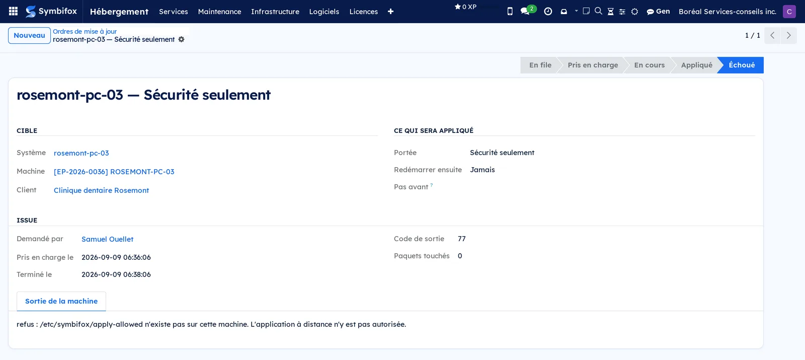 Fiche d'un ordre échoué, avec sa cible, son code de sortie et le message de refus renvoyé par la machine