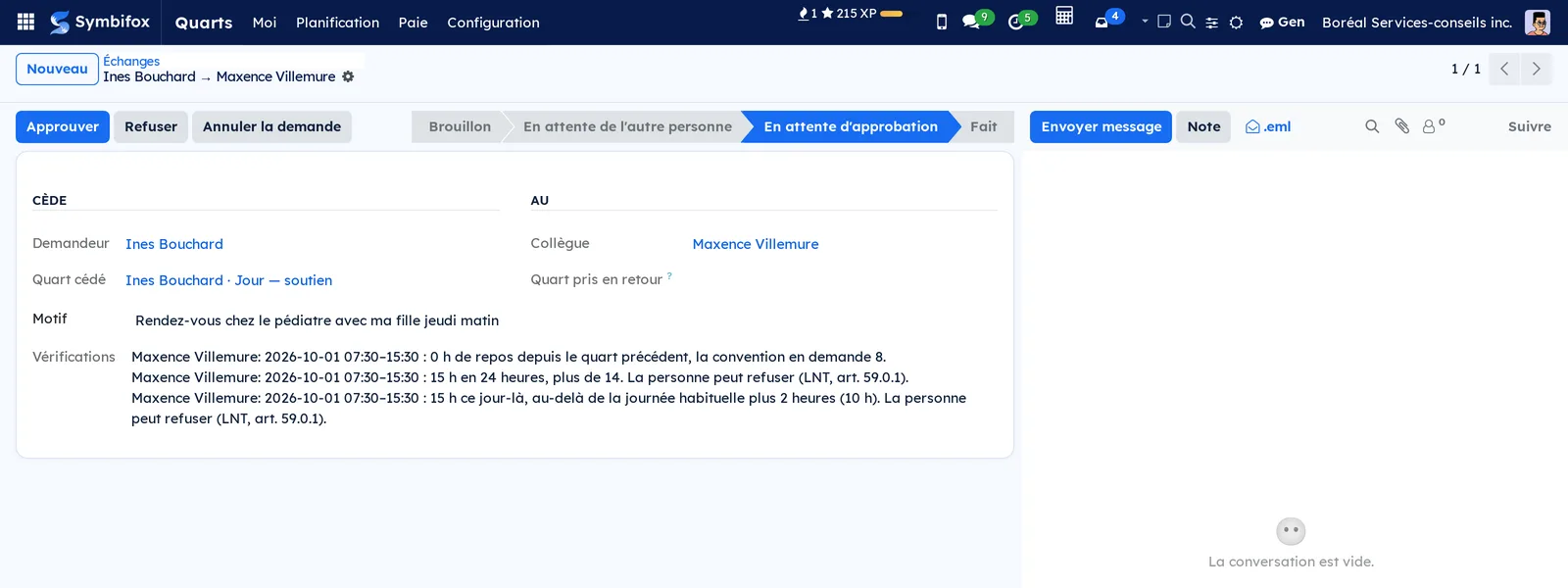 Échange en attente d'approbation : Ines Bouchard cède son quart de jour du 1er octobre à Maxence Villemure, avec trois vérifications, dont 0 h de repos après son quart de nuit et 15 h en 24 heures
